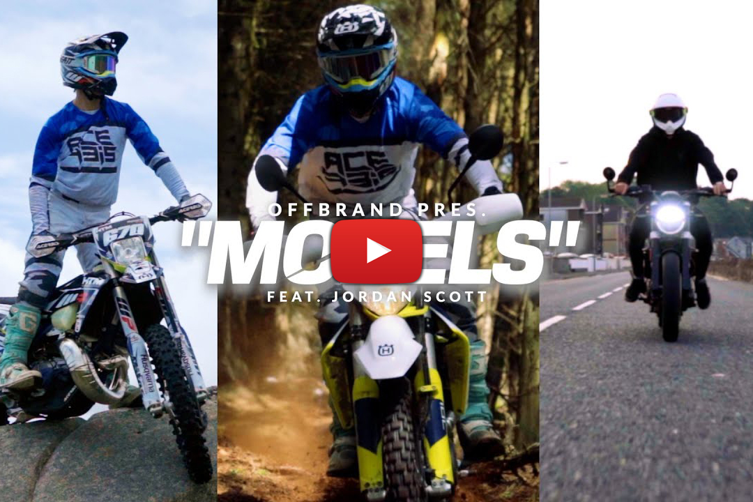 Models (ft Jordan Scott) – Weekend riding inspiration