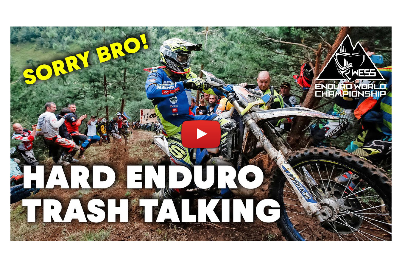 Trash talking – inside the helmets of WESS riders