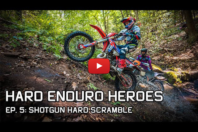 2023 US Hard Enduro Heroes Ep5: Shotgun Hard Scramble – “one of the toughest USHE races” 