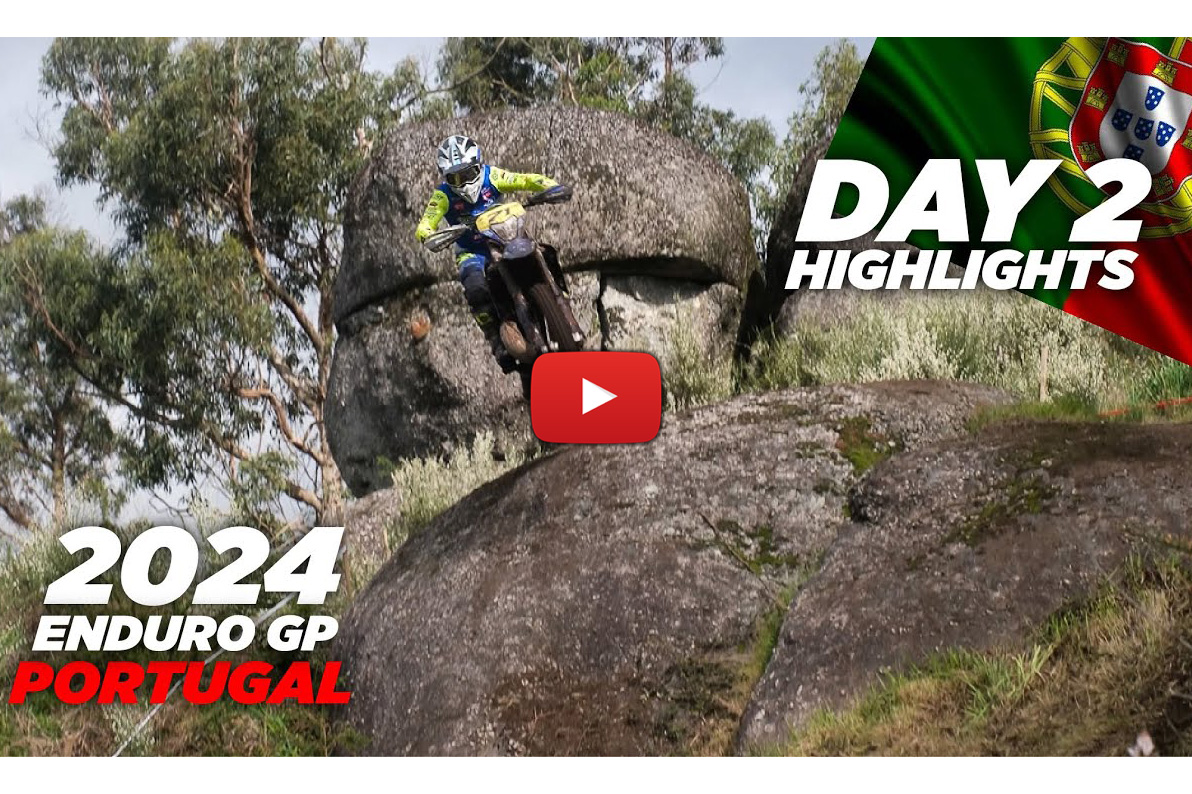 2024 EnduroGP of Portugal: Day 2 RAW highlights